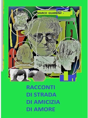 cover image of RACCONTI DI STRADA, DI AMICIZIA, DI AMORE